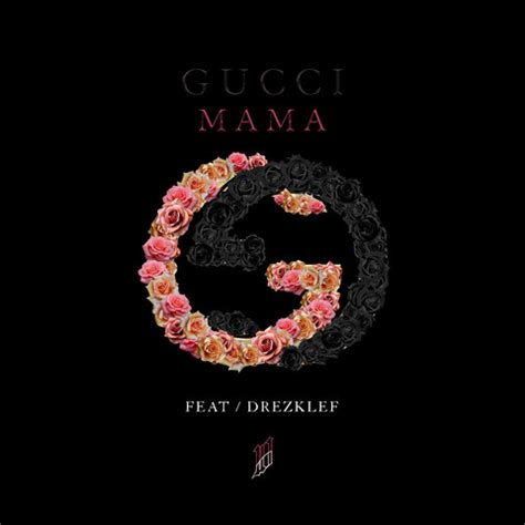 gucci mamma|gucci mama song.